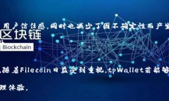   tpWallet是否支持Filecoin？ /  guanjianci tpWallet, Fil