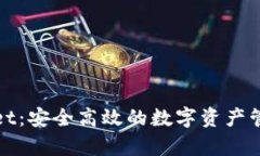 tpWallet：安全高效的数字资产管理工具